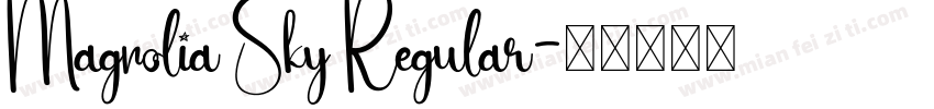 Magnolia Sky Regular字体转换